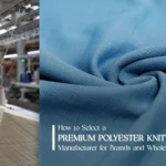 Premium Polyester Knitted Fabrics Manufacturer